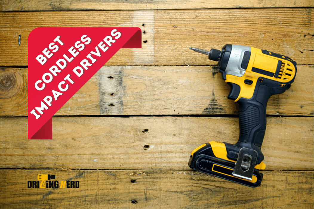 Best Cordless Impact Drivers For Your Toolkit
